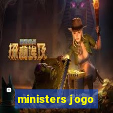 ministers jogo